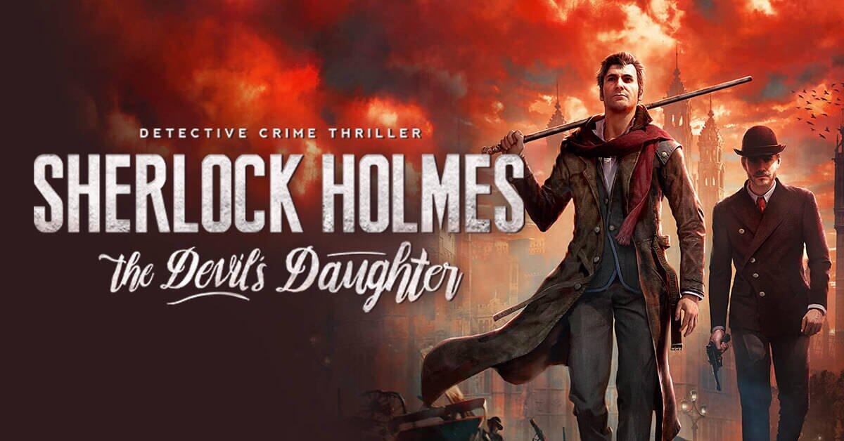 Sherlock Holmes: The Devil's Daughter Walktrough Part 6 | Video - 