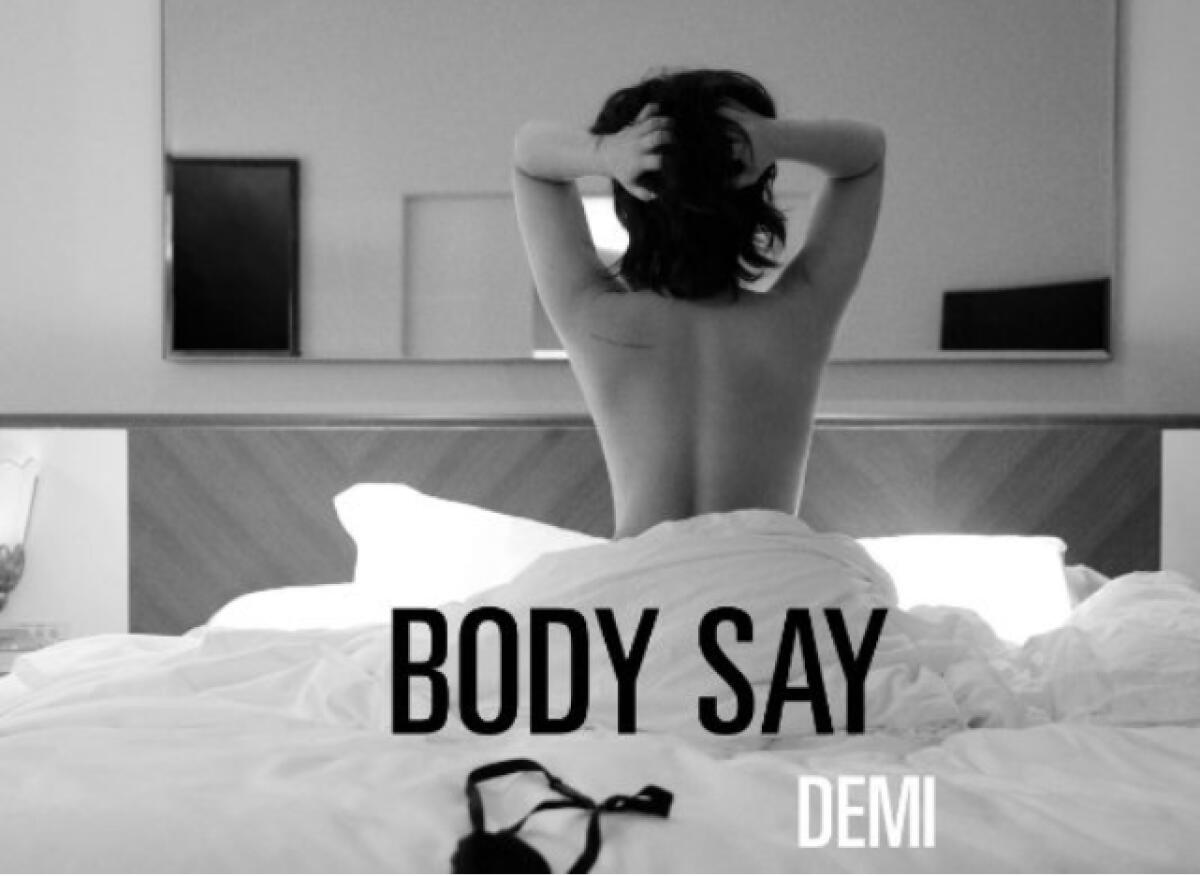 Demi Lovato, Body Say: testo e traduzione italiana - 