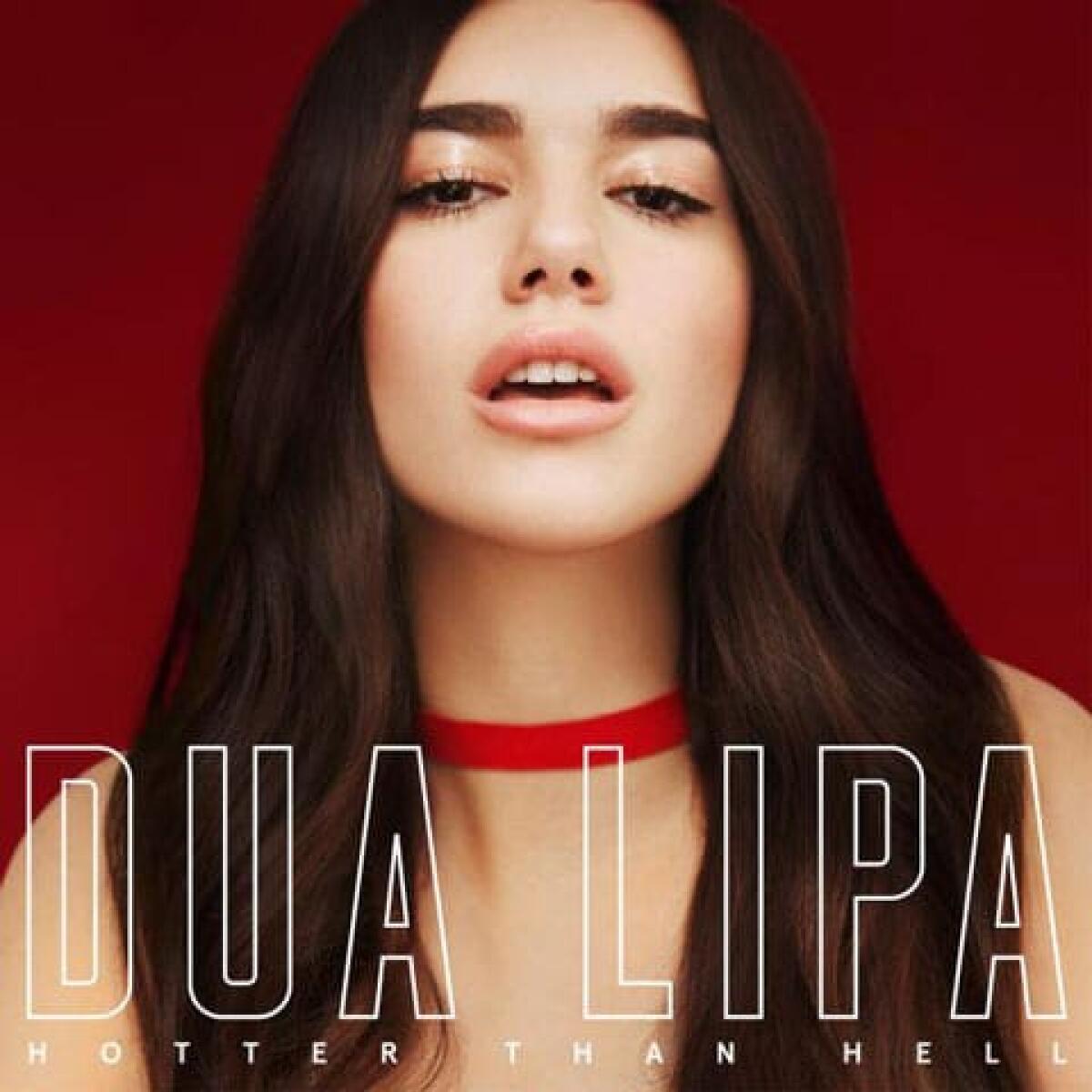 Dua Lipa, Hotter than hell: testo e traduzione italiana - 