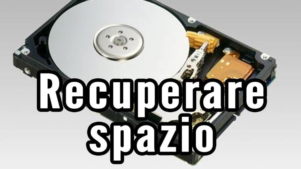 Recuperare Spazio su Windows 10, Windows 7 ed altri - 