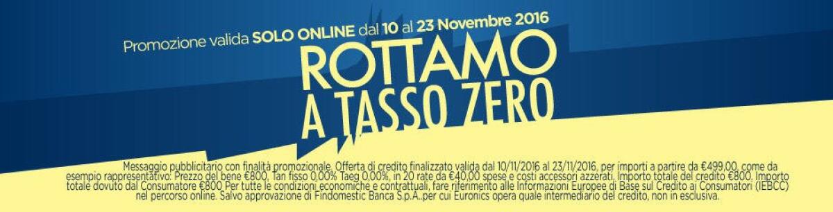 ROTTAMO A TASSO ZERO da Euronics con sconti fio al 40% - 