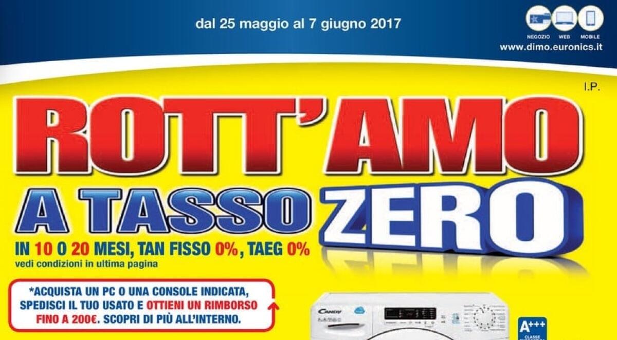 Volantino Euronics "Rott'amo a Tasso Zero" sconto subito fino a 500 euro - 
