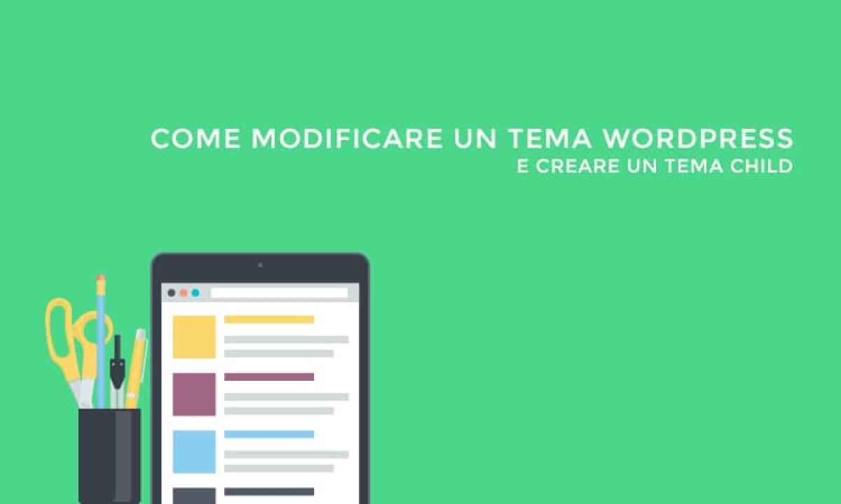 Come creare un tema Child su Wordpress - 