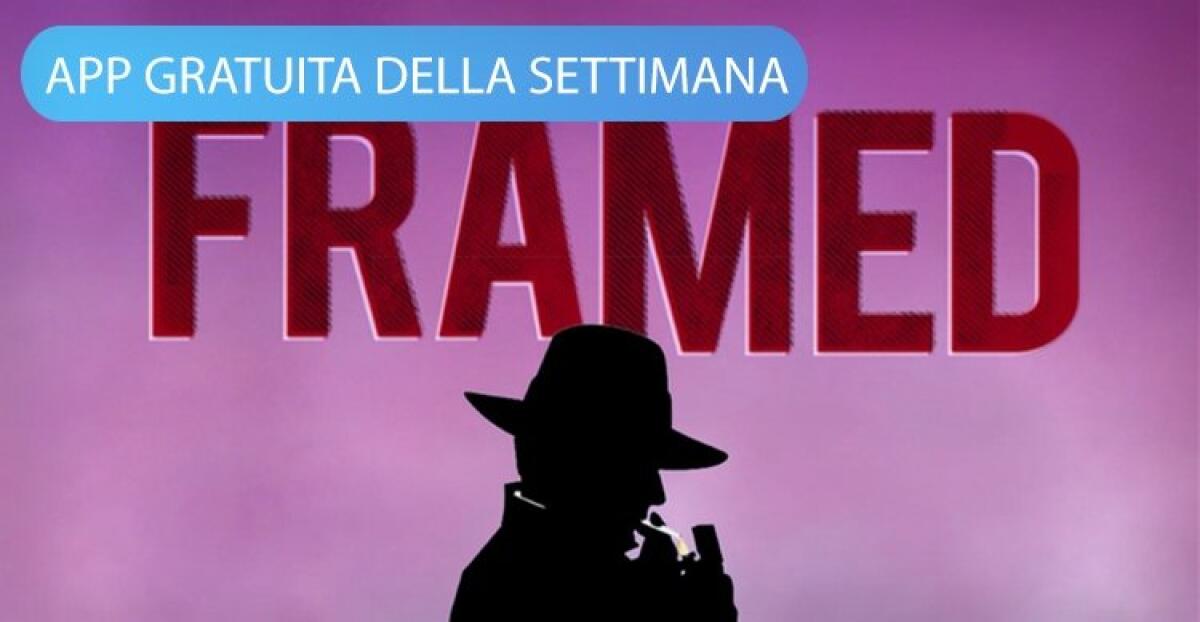 App Gratis della Settimana Apple: Download Framed - 