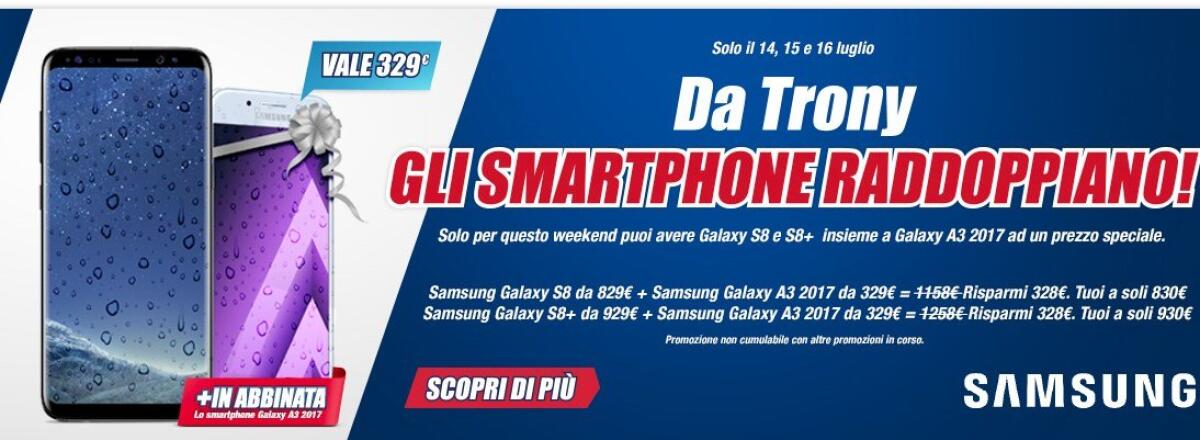 Trony raddoppia smartphone e TV: Un prodotto in regalo - 