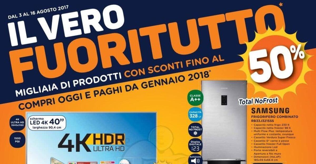 FUORITUTTO Unieuro 3-16 Agosto 2017 con sconti veri - 