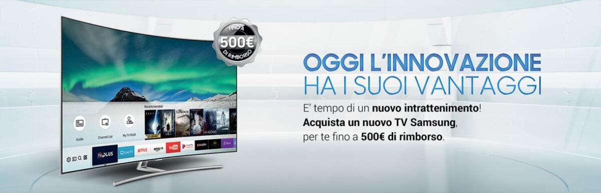 Fino a 500 euro di rimborso se acquisti una TV Samsung - 