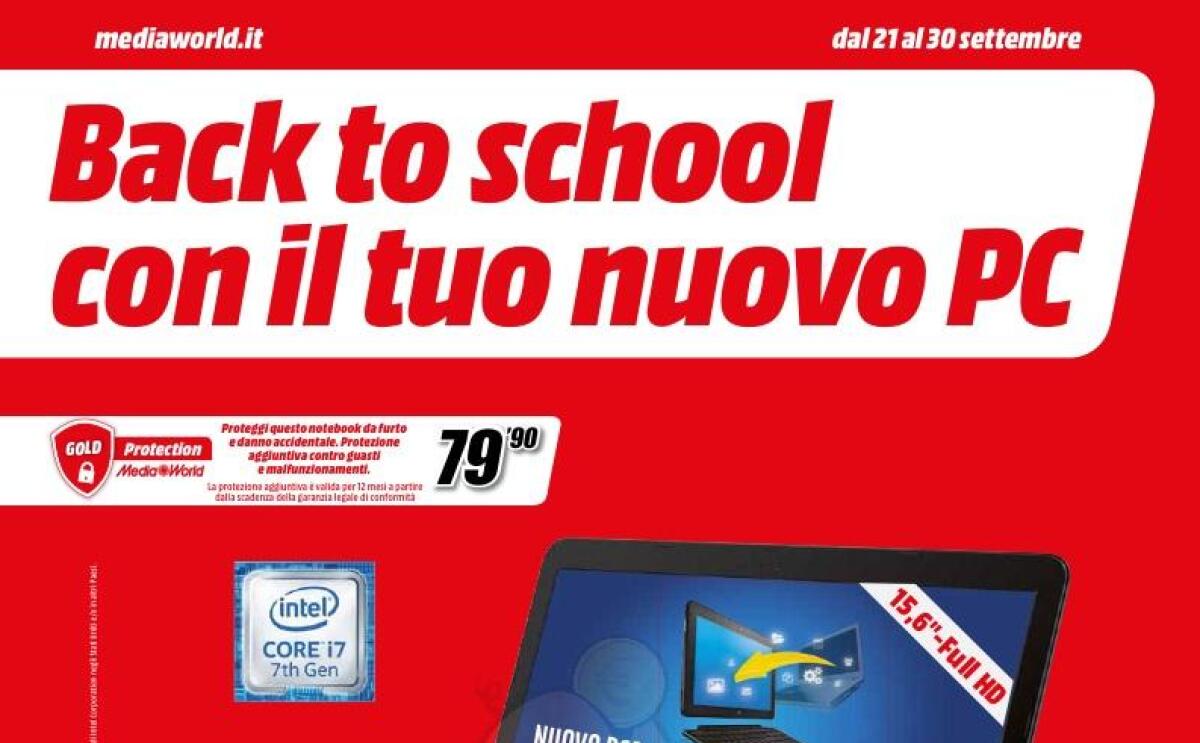 Volantino MediaWorld: Back to school con il tuo nuovo PC - 