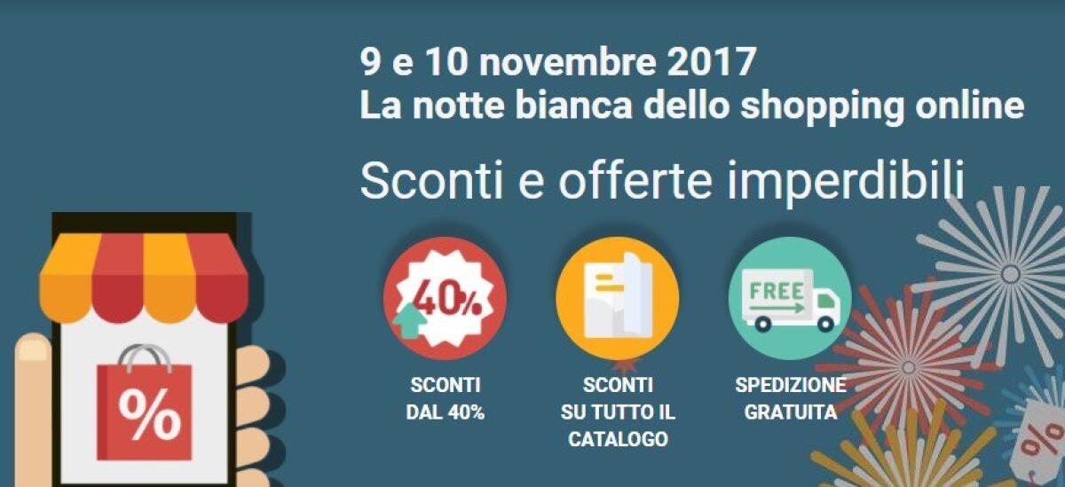 Crazy Web Shopping: 9-10 Novembre 2017 la notte bianca dello Shopping con tanti sconti - 