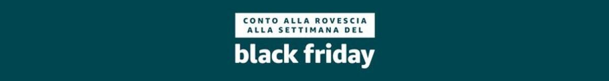 Black Friday Amazon 2017: Preparati Al Meglio Per Non Perdere Le Offerte - 