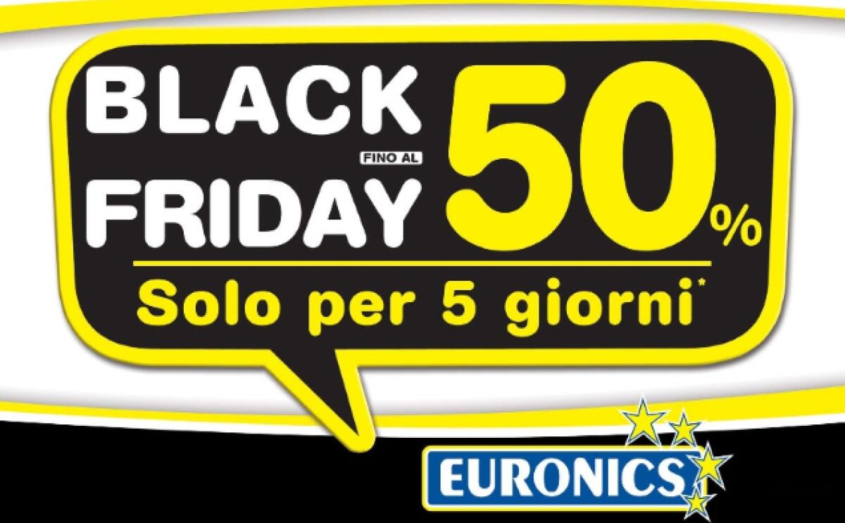 Black Friday 2017 Euronics: 50 prodotti scontati del 50% - 