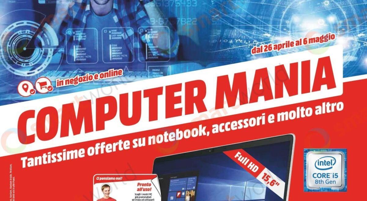Da MediaWorld è scattata la COMPUTER MANIA fino al 6 Maggio 2018 - 