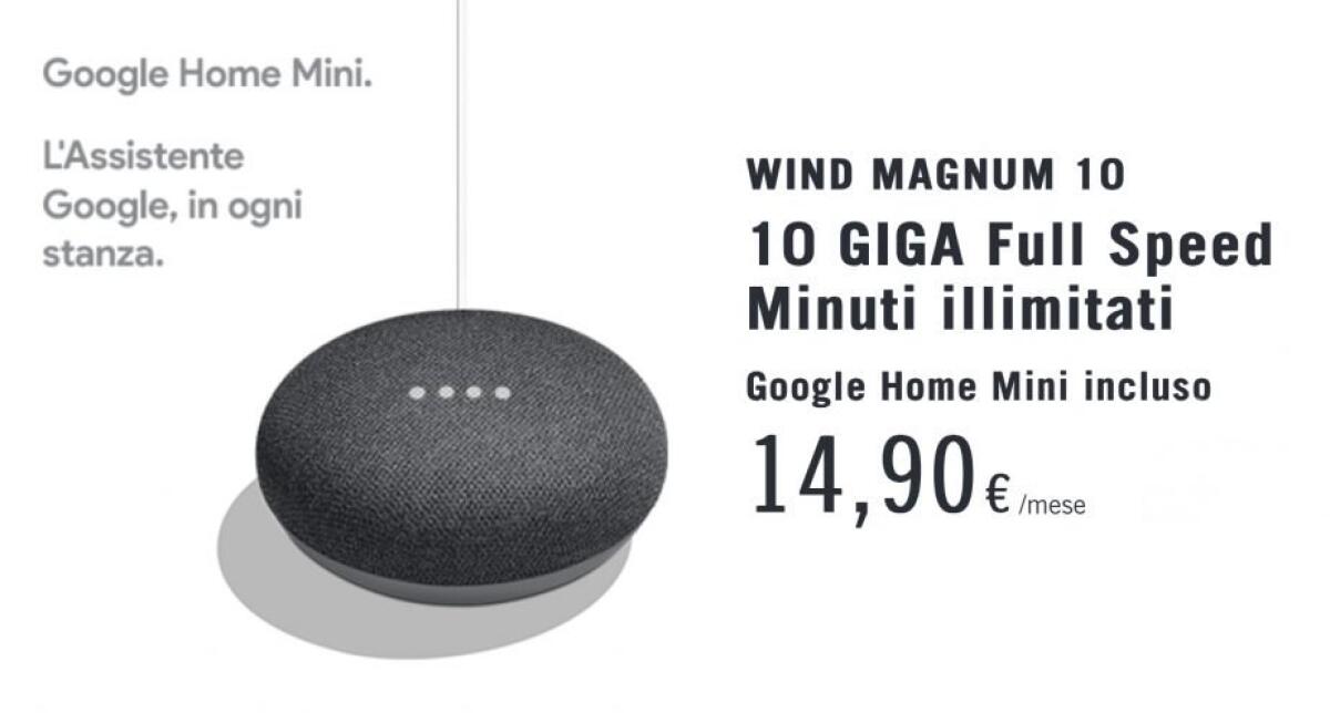 Come Avere Google Home Mini Gratis Con Wind Magnum 10 - 
