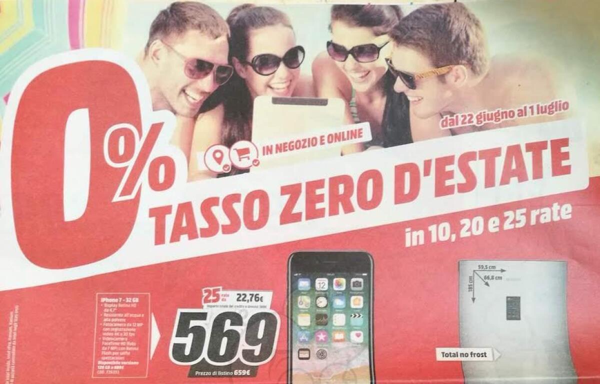 MediaWorld lanci il TASSO ZERO D’ESTATE nel volantino fino all'1 Luglio 2018 - 