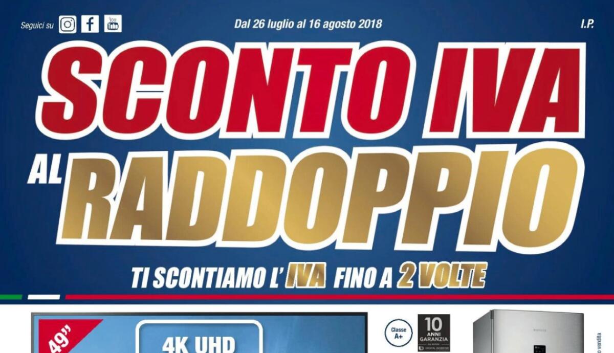 Trony SCONTO IVA AL RADDOPPIO nel Volantino fino al 16 agosto - 