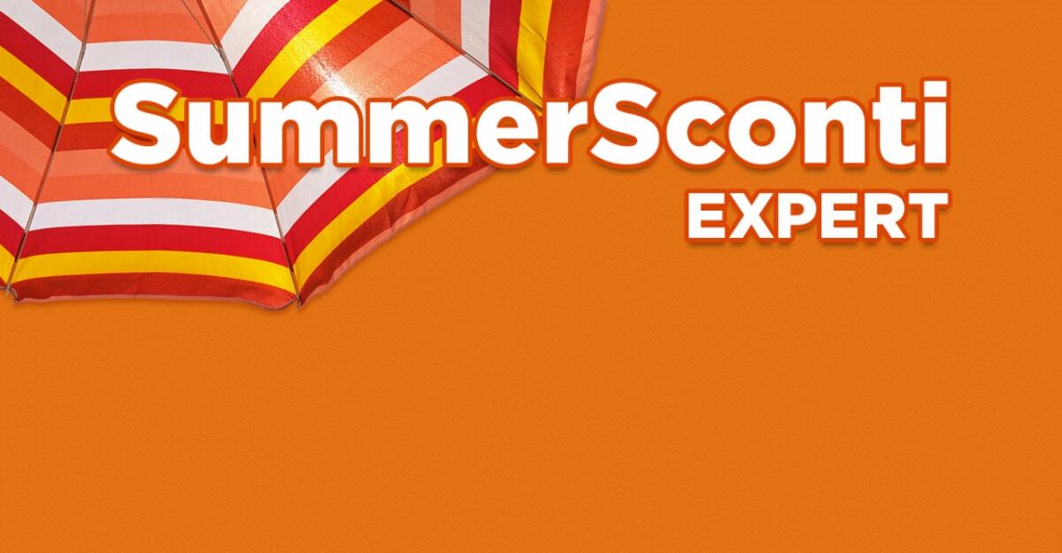 EXPERT lancia i SUMMERSCONTI fino al 22 luglio online - 