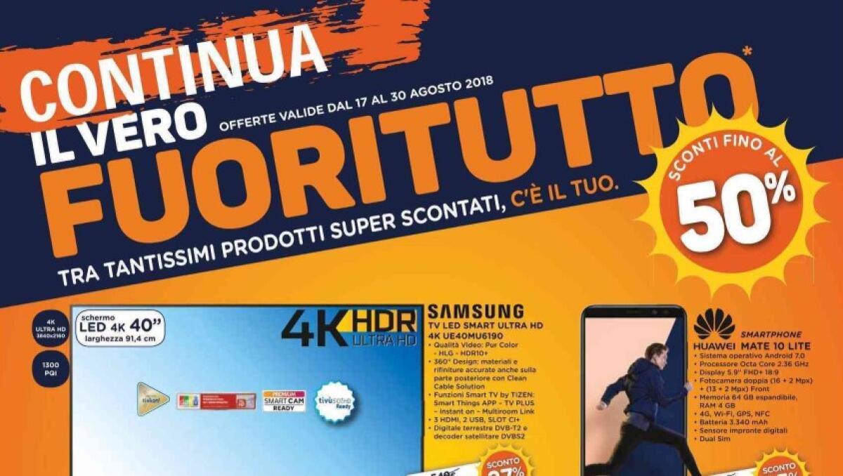 Da Unieuro CONTINUA IL VERO FUORITUTTO [17-30 agosto 2018] - 