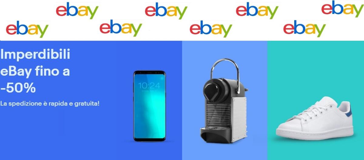 Su eBay ritornano gli IMPERDIBILI: Sconti fino al 50% + 10% con codice sconto - 