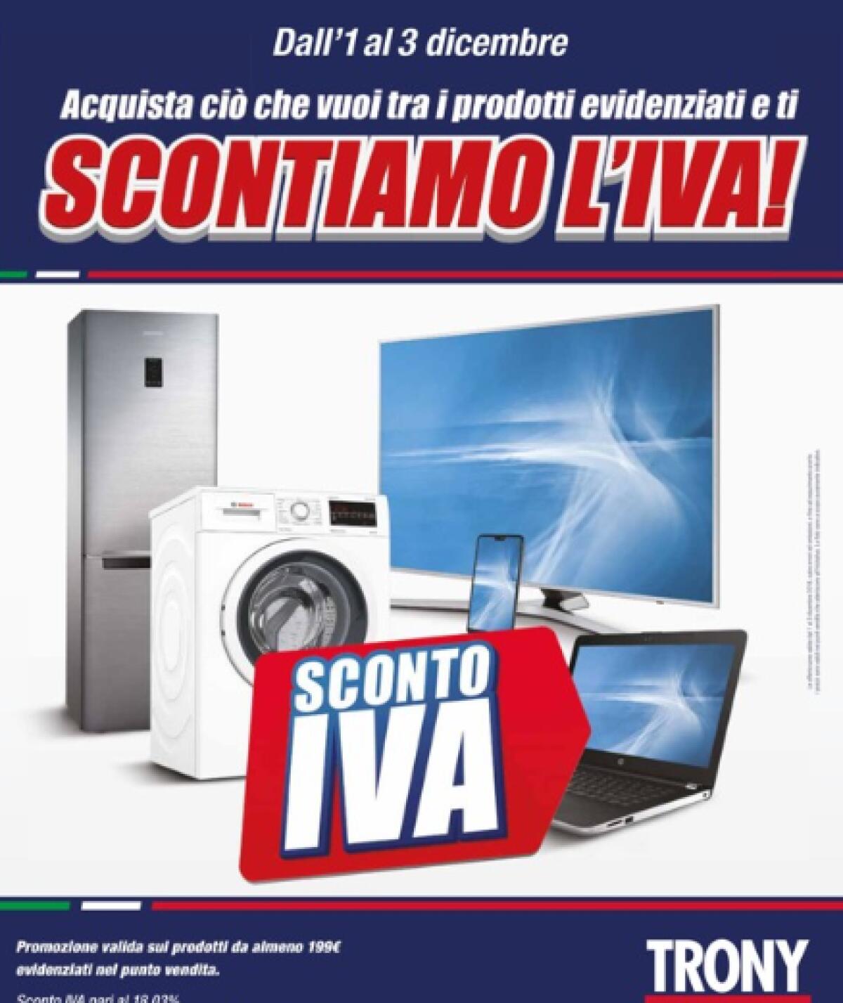 Volantino Trony: SCONTIAMO L'IVA ma solo fino a domani - 