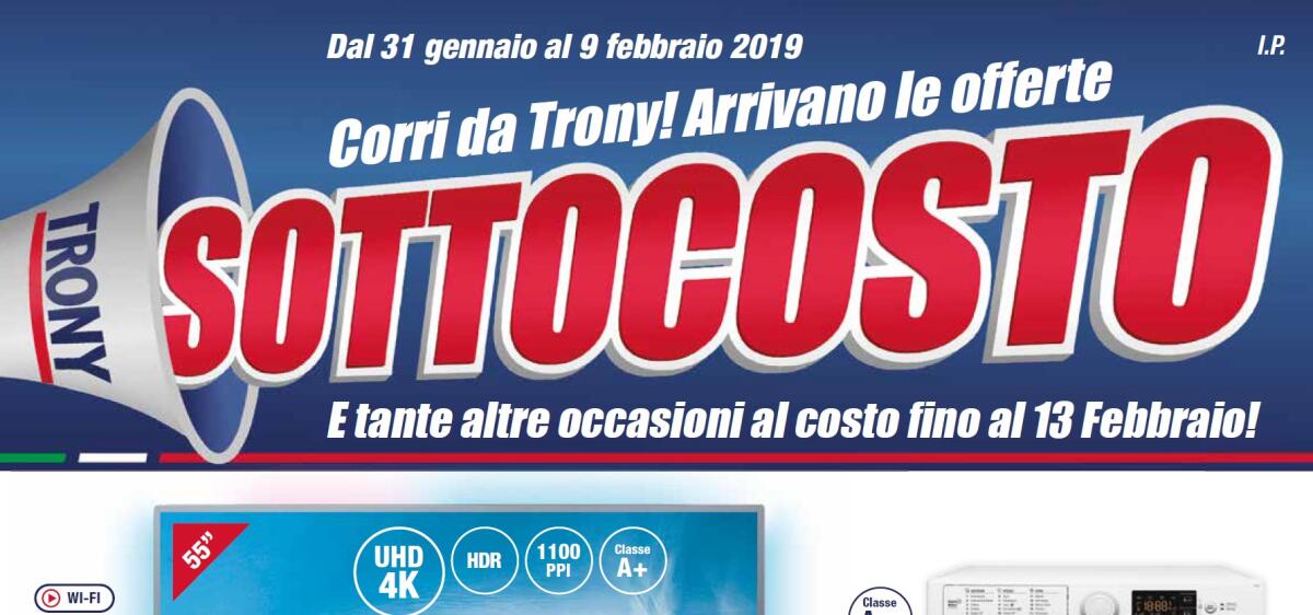 Fino al 9 febbraio da Trony c'è un incredibile SOTTOCOSTO - 