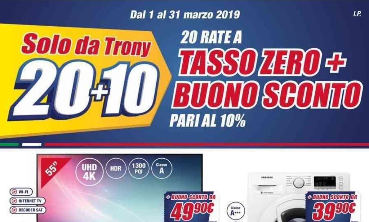 Volantino Trony TASSO ZERO + BUONO SCONTO marzo 2019 - 