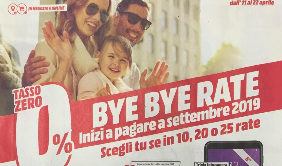 Continua la promo BYE BYE RATE nell'ultimo volantino di MediaWorld - 