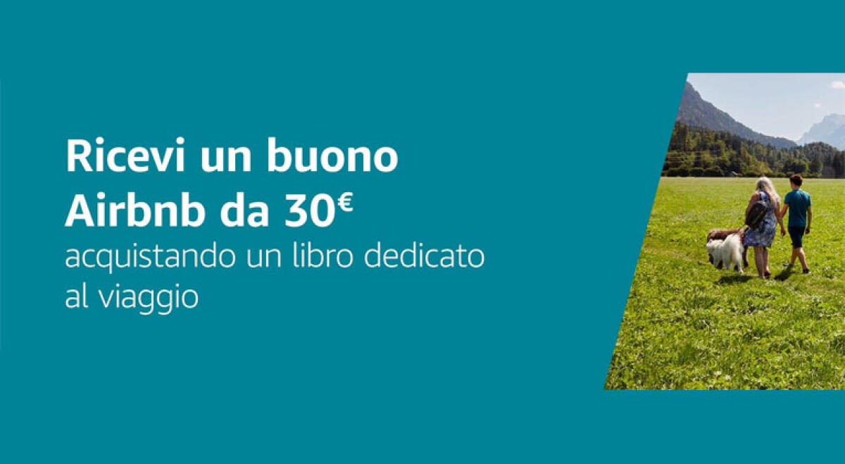 Ricevi un buono Airbnb da 30€ acquistando un libro su Amazon - 