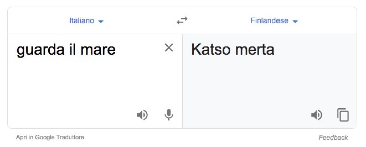 Come si dice "Guarda il mare" in finlandese? - 