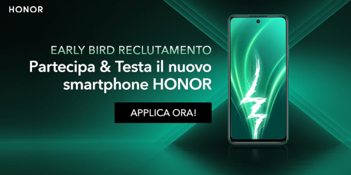 Diventa tester del nuovo smartphone HONOR X [COME FARE] - 