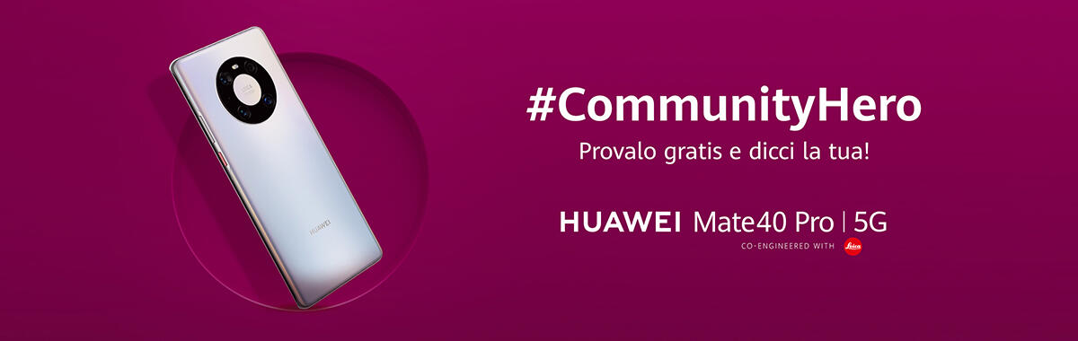 Prova GRATIS Huawei Mate 40 Pro: Come Fare - 