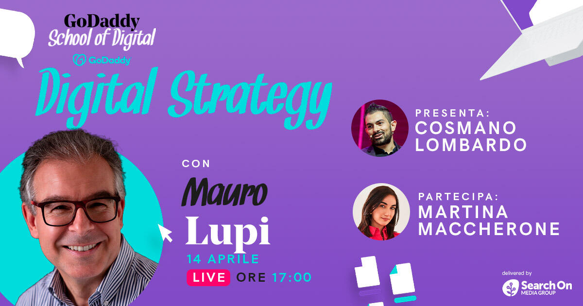 Non ti perdere il 2° appuntamento con la GoDaddy School of Digital 2021 - 