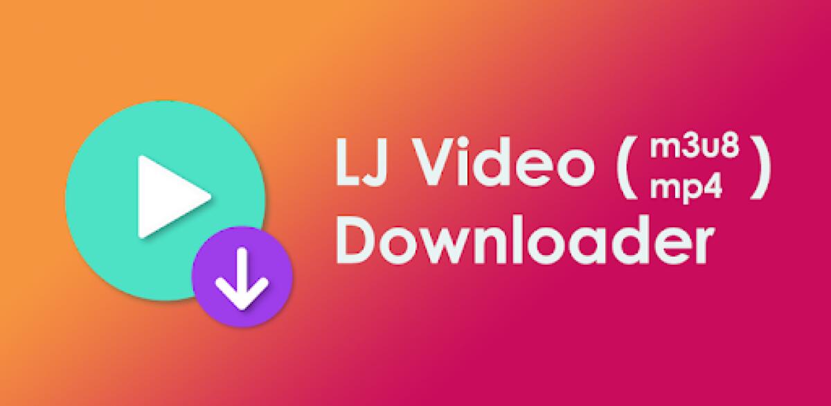 Scarica video da tutti i siti su Android con Lj Video Downloader - 