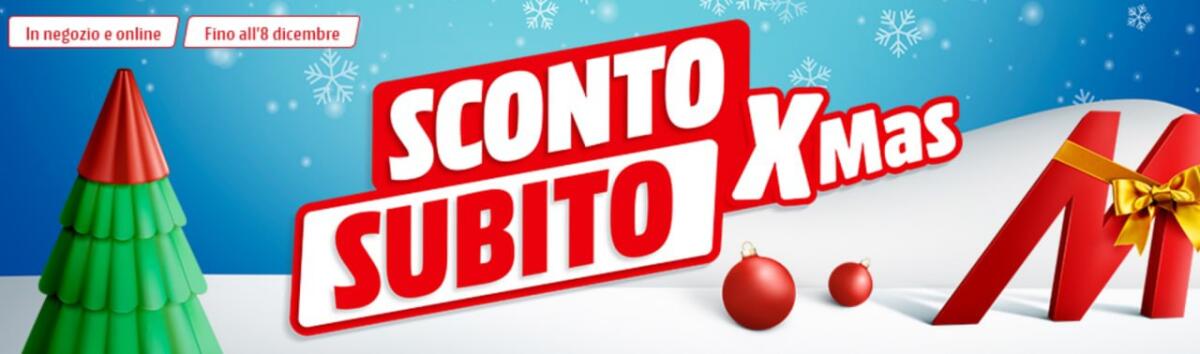 Mediaworld Sconto Subito XMAS: fino a 400 euro di SCONTO su tantissimi prodotti - 