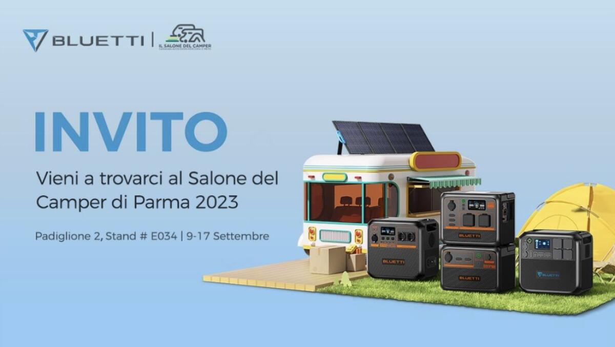 BLUETTI presenterà le innovative stazioni di alimentazione portatili al Salone del Camper 2023 di Parma - 