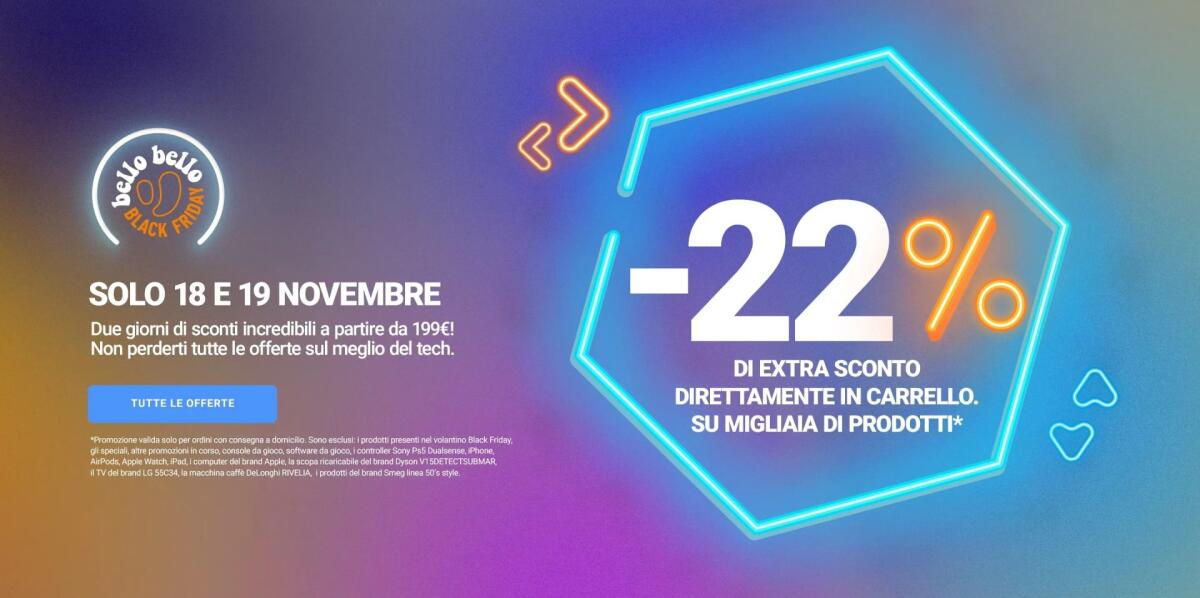 NO IVA Sconto 22% Unieuro il 18 e 19 Novembre 2023 - 