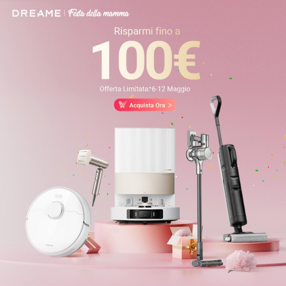 Tanti prodotti Dreame in offerta per la Festa della Mamma - 