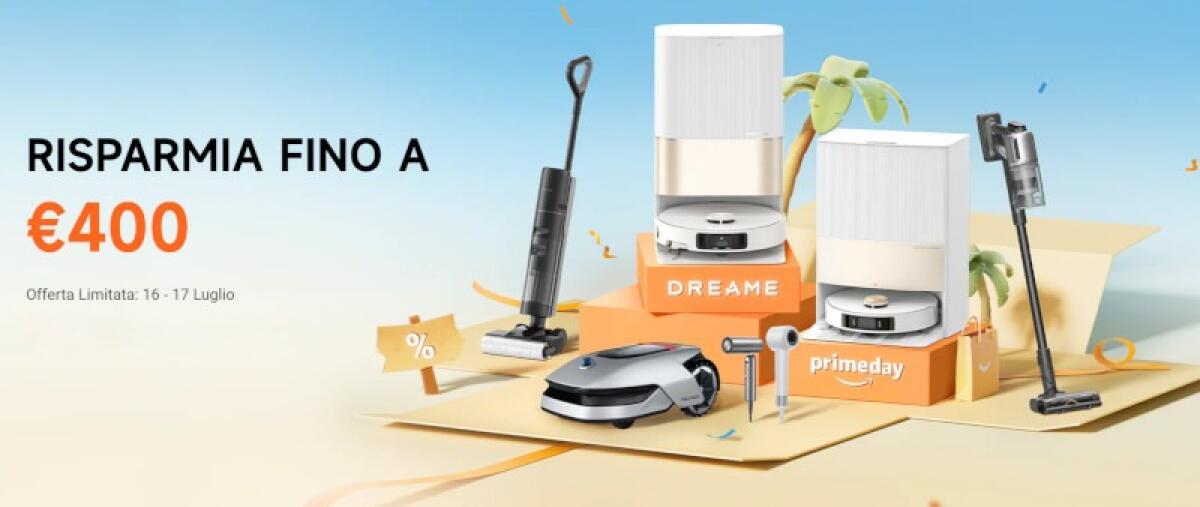 Tutte le offerte di DREAME per il Prime Day 2024 - 