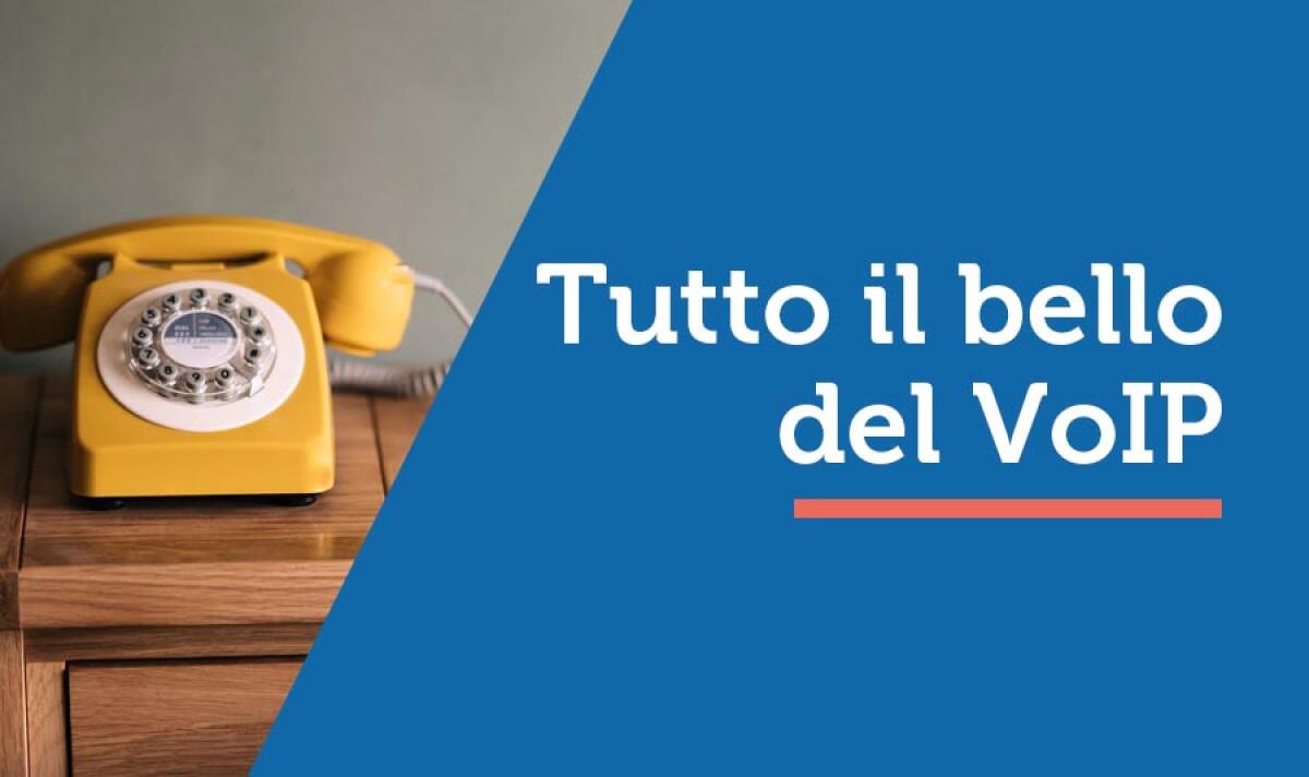 Numero verde VoIP: funzionamento e vantaggi - 