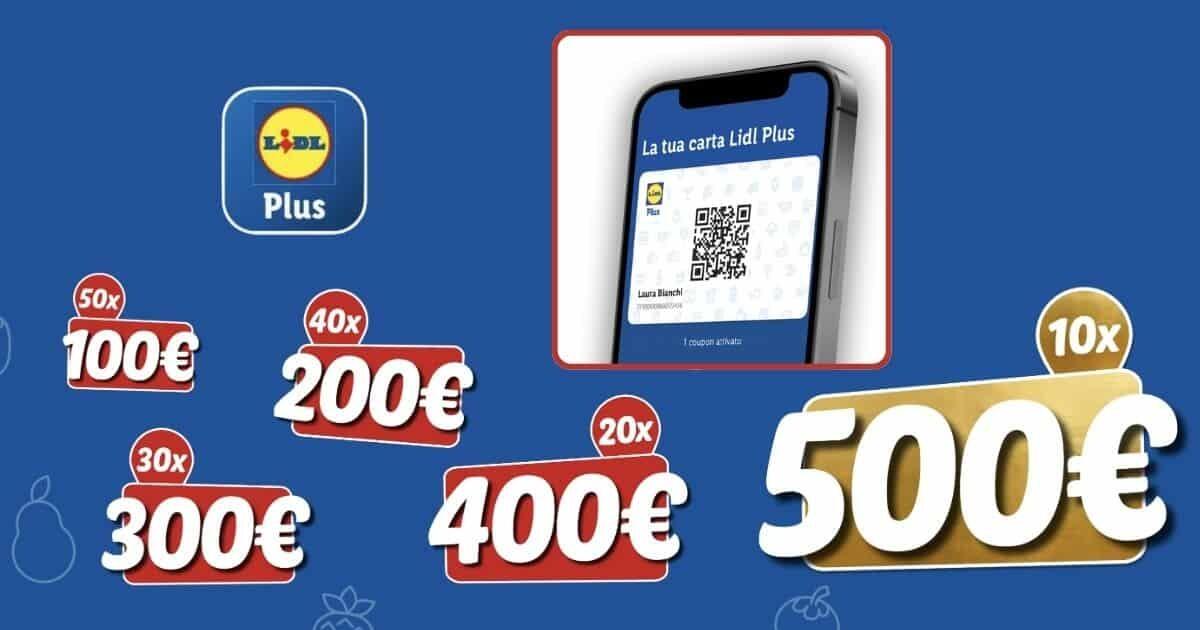Nuovo Concorso Lidl Plus: vinci buoni spesa fino a 500€ - 