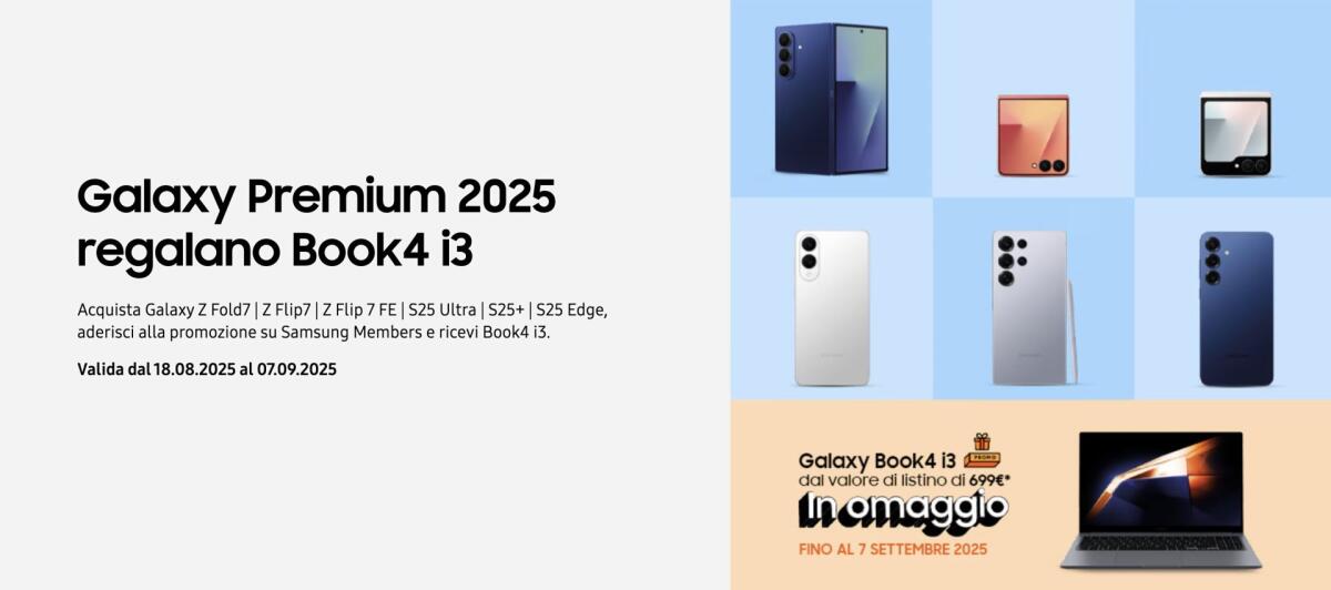 Galaxy Book4 i3 gratis con l’acquisto di S25, Fold7 o Flip7: come ottenerlo entro il 7 settembre - 