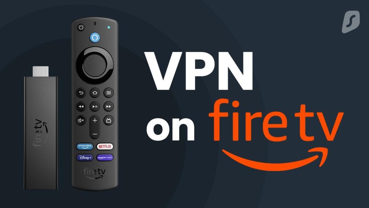 Ecco la selezione delle Migliori VPN GRATIS per Amazon Fire TV Stick e Android TV - 