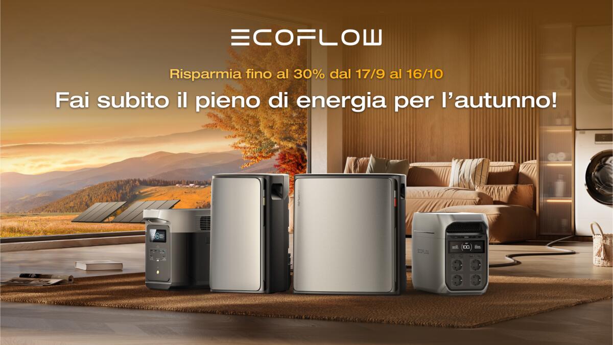 Non aspettare il Black Friday: EcoFlow lancia sconti segreti del 30% sui prodotti top - 