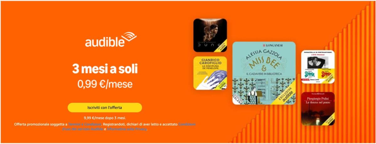 Come avere Audible a soli 0,99 Euro al mese per 3 mesi - 