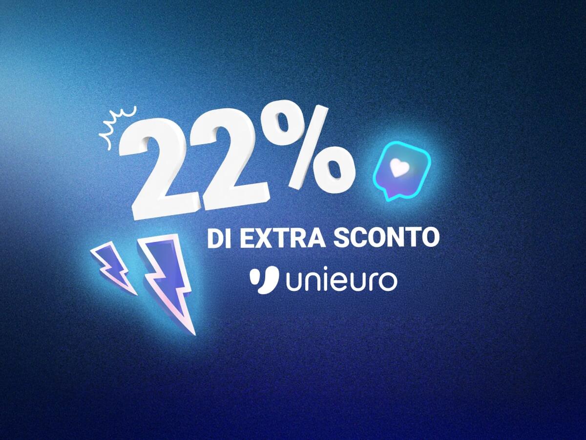 Incredibili offerte per il Single's Day Unieuro, sconti fino al 22% - 