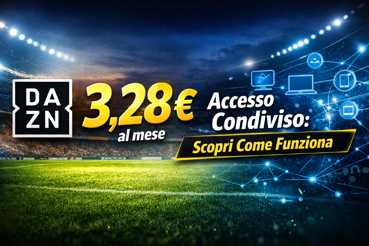DAZN condiviso sotto i 4€ al mese: come attivarlo in un click - 