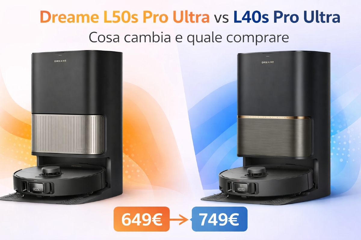 Dreame L50s Pro Ultra vs L40s Pro Ultra: differenze, prezzi e quale scegliere - 