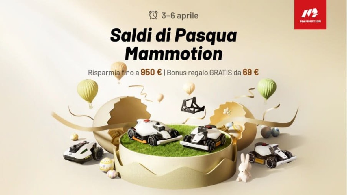 Robot rasaerba MAMMOTION: offerte di Pasqua fino a 950 euro - 
